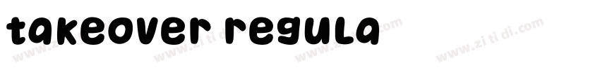 Takeover Regula字体转换